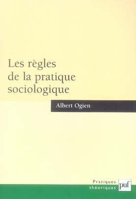 Les règles de la pratique sociologique