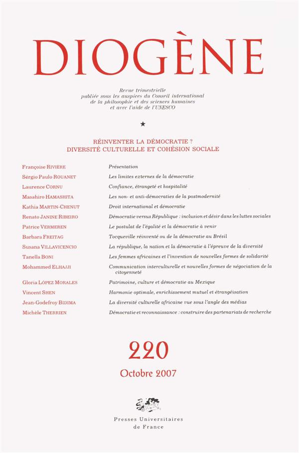 Diogène N° 220, Octobre-Décembre 2007 : Réinventer la démocratie ?: Diversité culturelle et cohésion