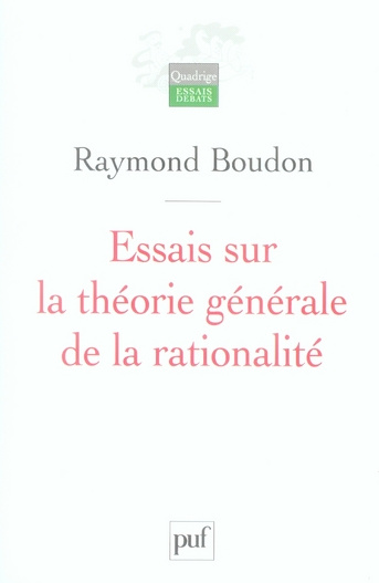 Essais sur la théorie générale de la rationalité