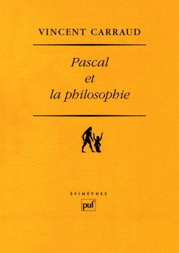 Pascal et la philosophie. 2e édition revue et corrigée