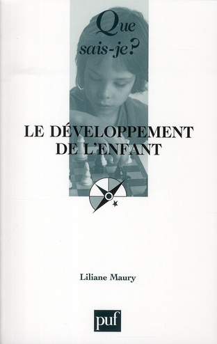 Le developpement de l'enfant. 4e édition