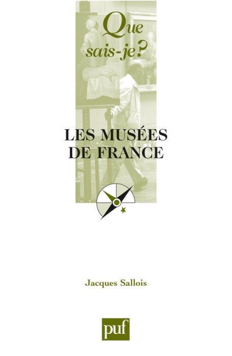 Les musées de France. 4e édition
