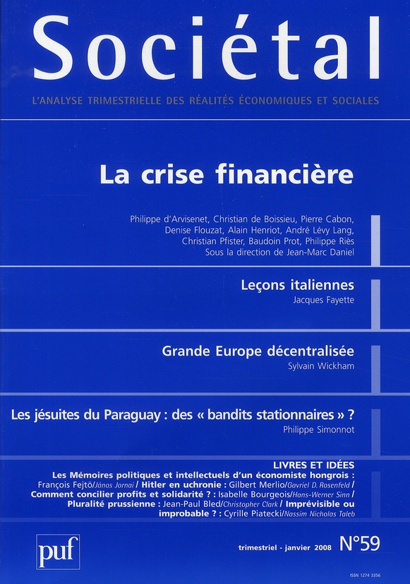 SOCIETAL 2008 N 59 LA CRISE FINANCIERE
