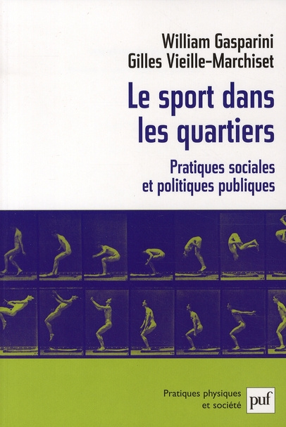 Le sport dans les quartiers. Pratiques sociales et politiques publiques