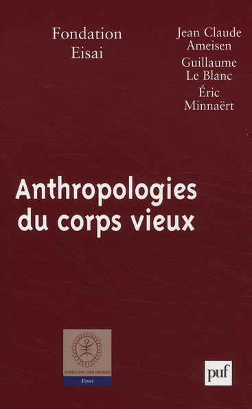 Anthropologies du corps vieux