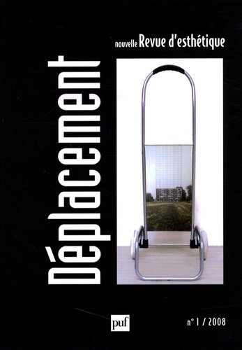 Nouvelle revue d'esthétique N° 1/2008 : Déplacement