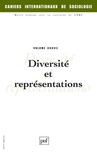 Cahiers internationaux de sociologie N° 127, Juillet-Décembre 2009 : Diversité et représentations