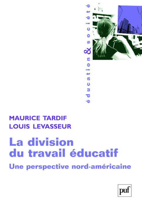 La division du travail éducatif. Une perspective nord-américaine