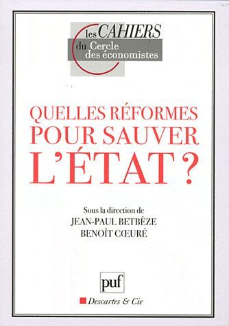 Quelles réformes pour sauver l'Etat ?