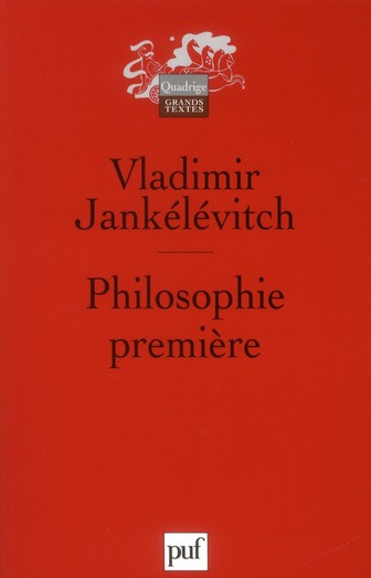 Philosophie première. Introduction à une philosophie du "presque"