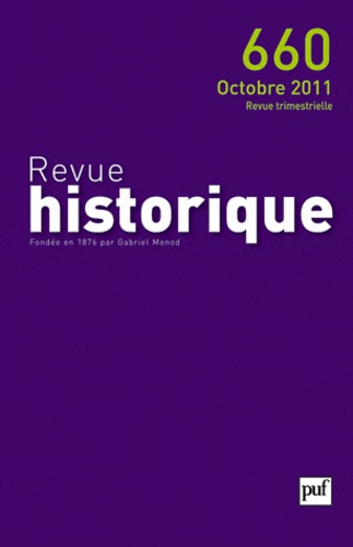 Revue historique N° 660, octobre 2011