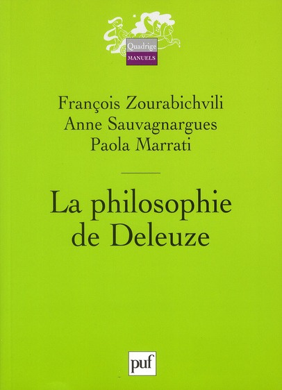 La philosophie de Deleuze. 2e édition