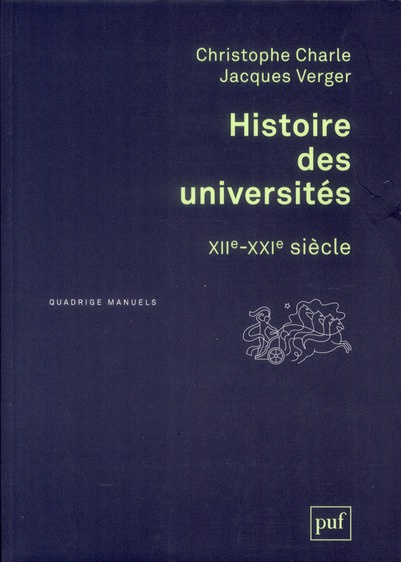 Histoire des universités. XIIe-XXIe siècle