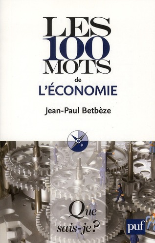Les 100 mots de l'économie. 5e édition
