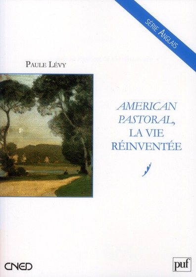 American Pastoral, la vie réinventée