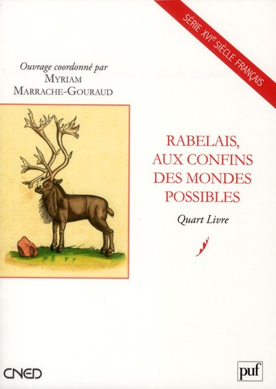Rabelais, aux confins des mondes possibles. Quart Livre