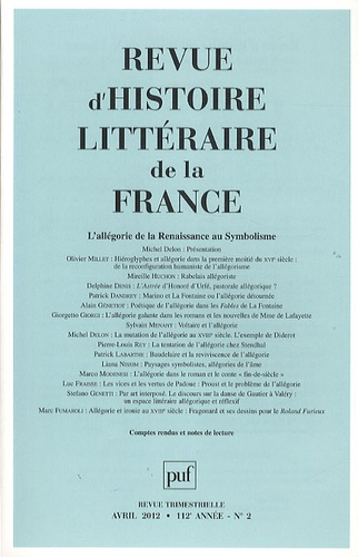 Revue d'histoire littéraire de la France N° 2, Avril-Juin 2012 : L?allégorie de la Renaissance au Sy