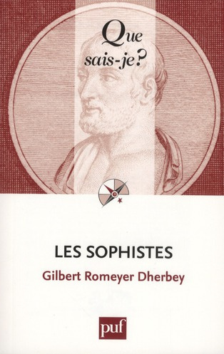 Les sophistes. 7e édition