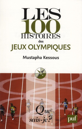 Les 100 histoires des jeux olympiques