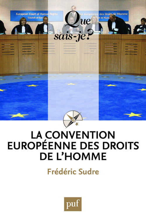La Convention européenne des droits de l'homme. 9e édition