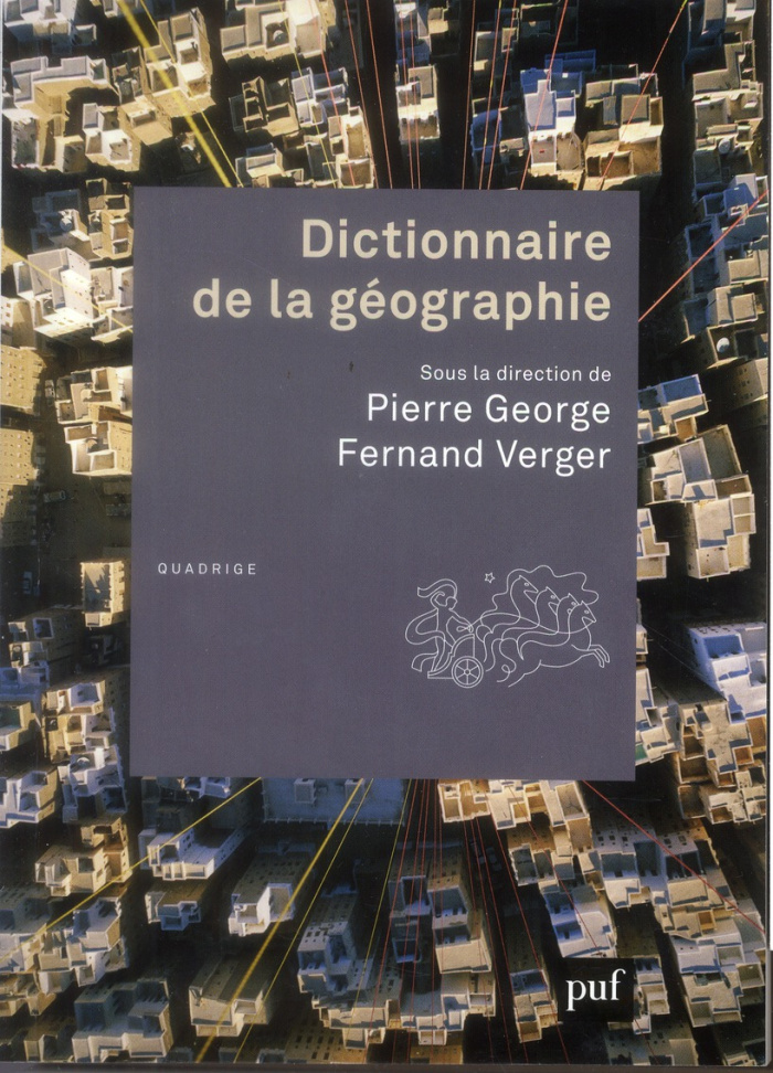 Dictionnaire de la géographie. 4e édition revue et corrigée