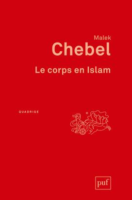 Le corps en Islam. 3e édition
