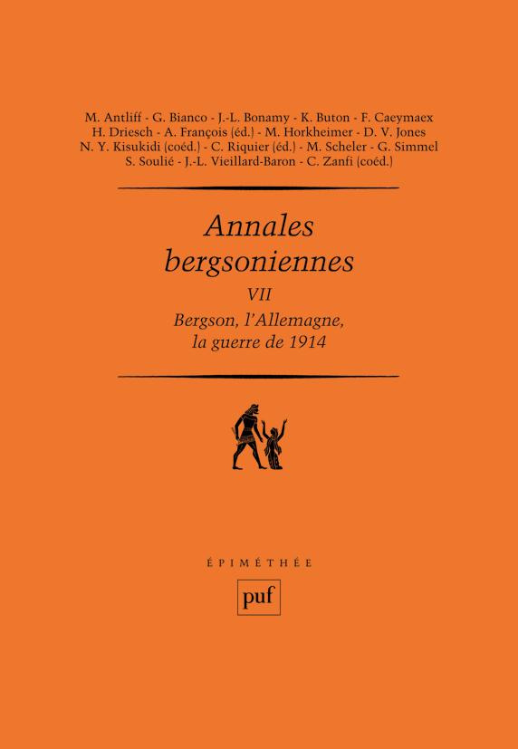 Annales bergsoniennes. Tome 7, Bergson, l'Allemagne et la guerre de 1914