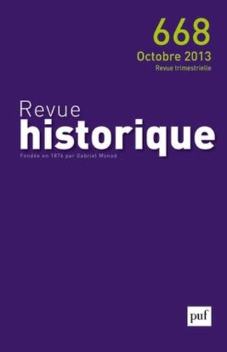 Revue historique 2013, n° 668