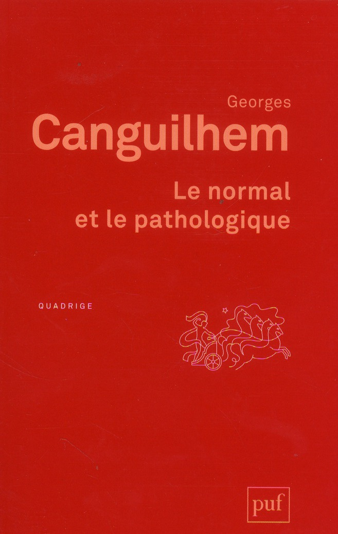 Le normal et le pathologique. 12e édition