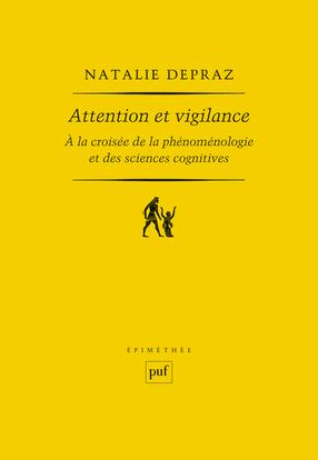 Attention et vigilance. A la croisée de la phénoménologie et des sciences cognitives
