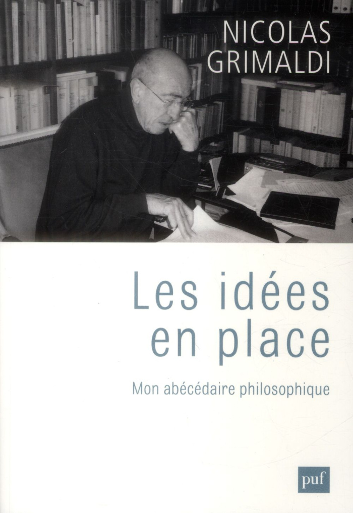 Les idées en place. Mon abécédaire philosophique