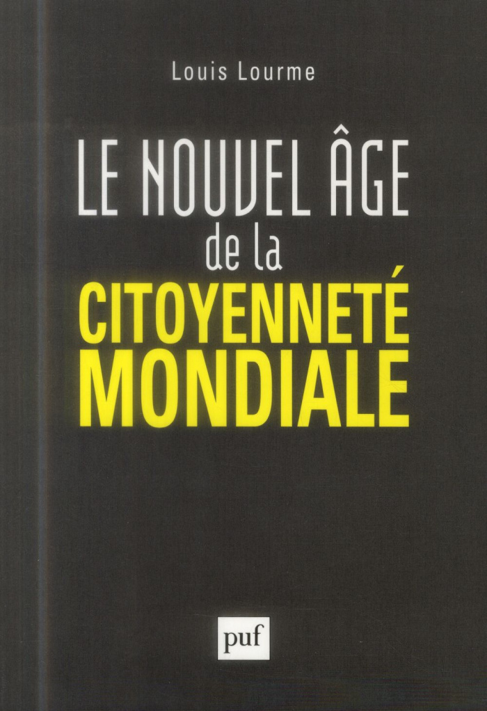 Le nouvel âge de la citoyenneté mondiale