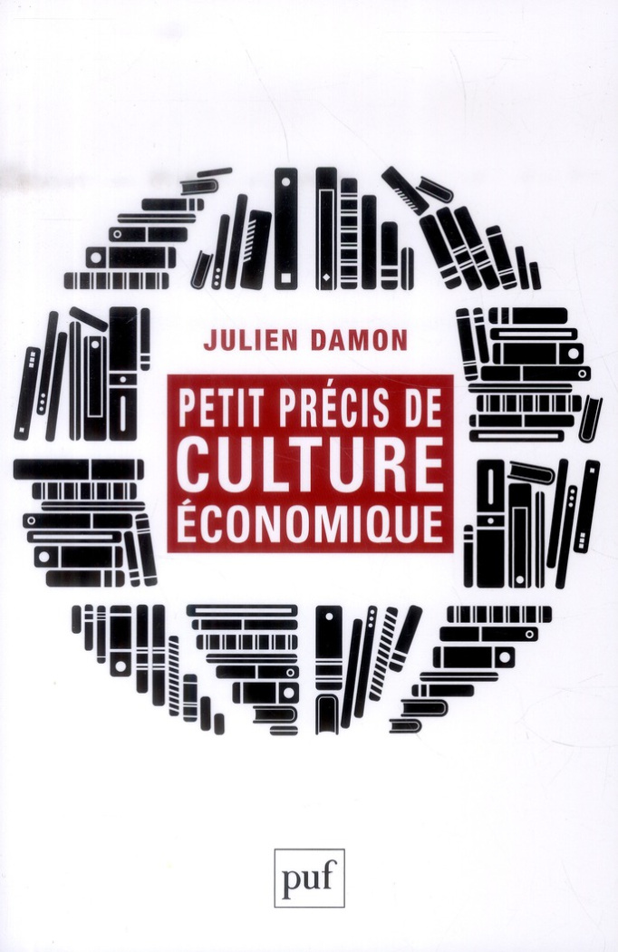 Petit précis de culture économique