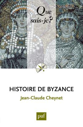 Histoire de Byzance . 4e édition