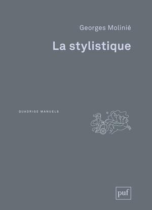 La stylistique. 2e édition