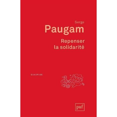 Repenser la solidarité. L'apport des sciences sociales, 2e édition