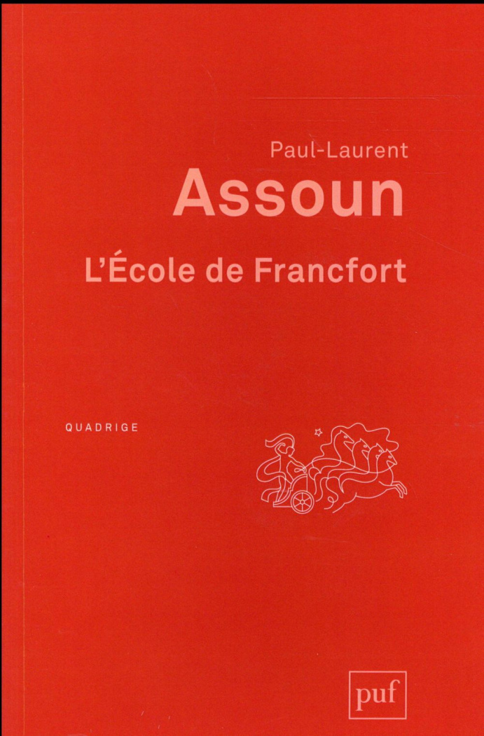 L'Ecole de Francfort. 2e édition