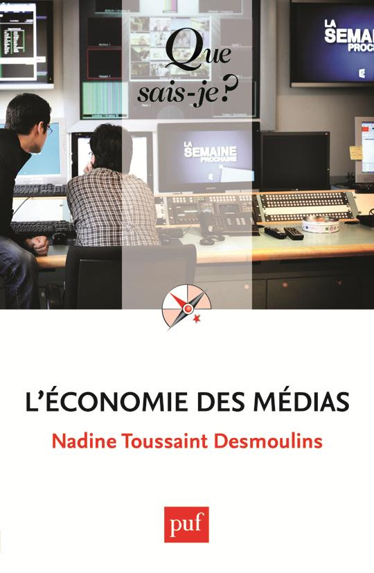 L'économie des médias. 9e édition