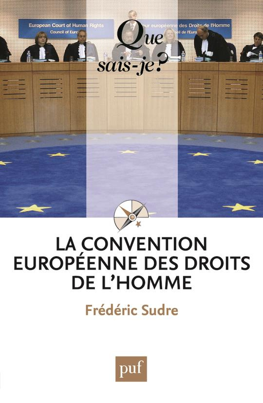 La Convention européenne des droits de l'homme. 10e édition