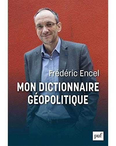 Mon dictionnaire géopolitique