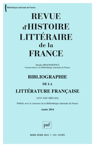 Revue d'histoire littéraire de la France Hors-série 2015 : Bibliographie de la littérature française