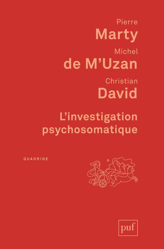L'investigation psychosomatique. 3e édition