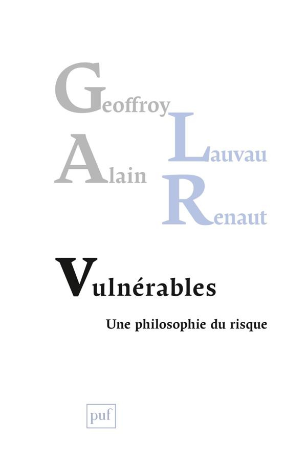 Vulnérables. Une philosophie du risque