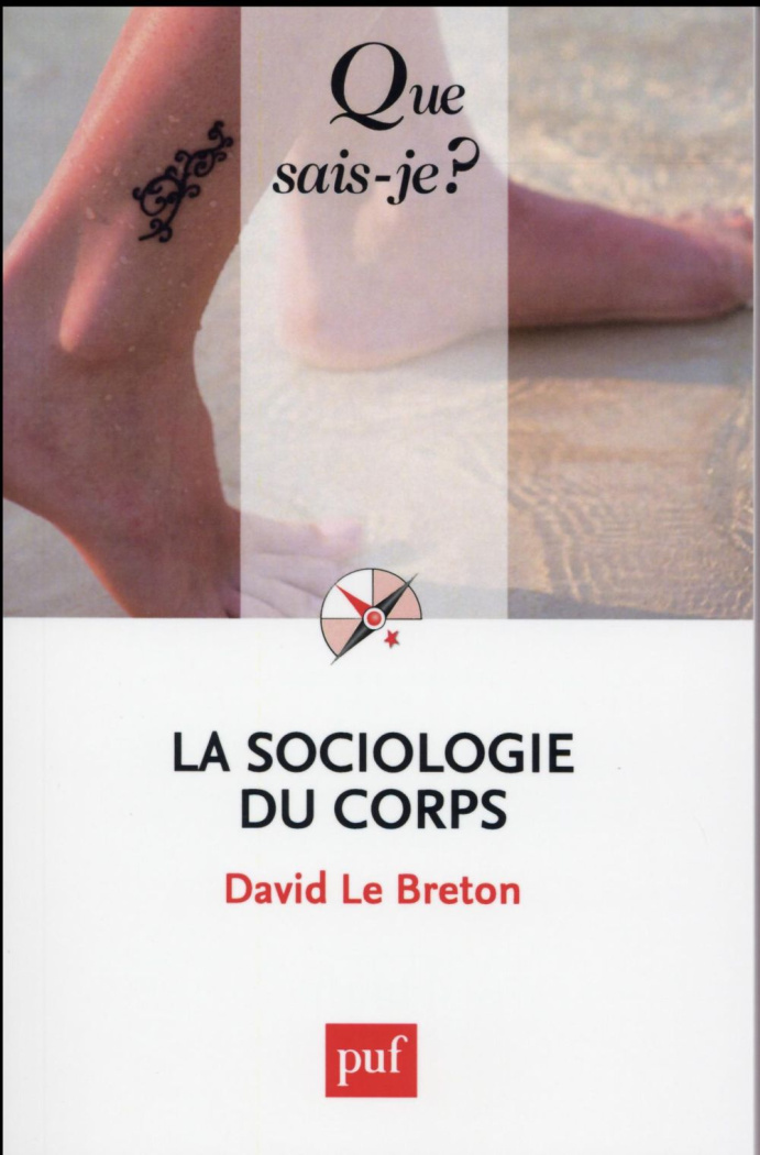 La sociologie du corps. 9e édition