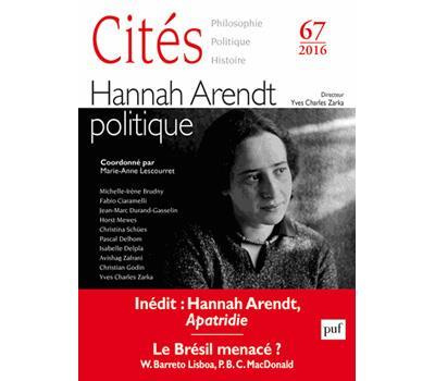 Cités N° 67/2016 : Hannah Arendt politique