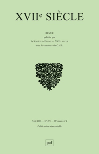 XVIIe siècle N° 271, avril 2016