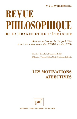 Revue philosophique N° 2, avril-juin 2016 : Les motivations affectives