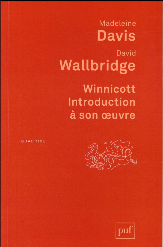 Winnicott. Introduction à son oeuvre