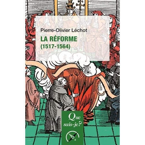 La Réforme (1517-1564)