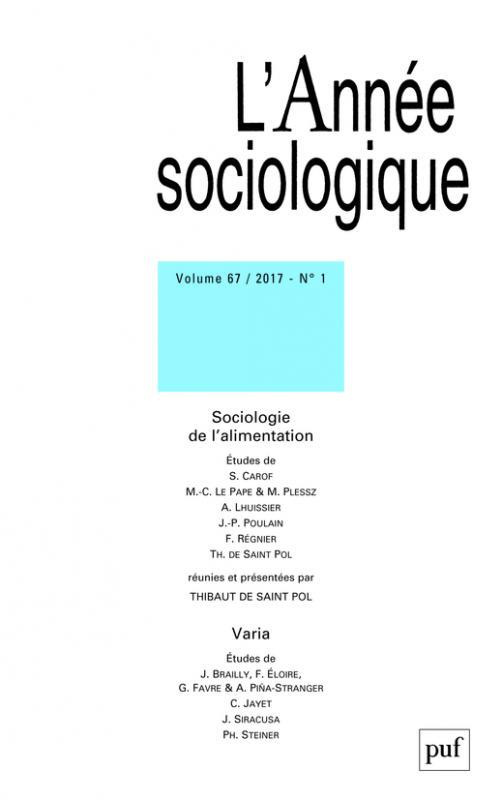 L'Année sociologique Volume 67 N° 1/2017 : Sociologie de l'alimentation